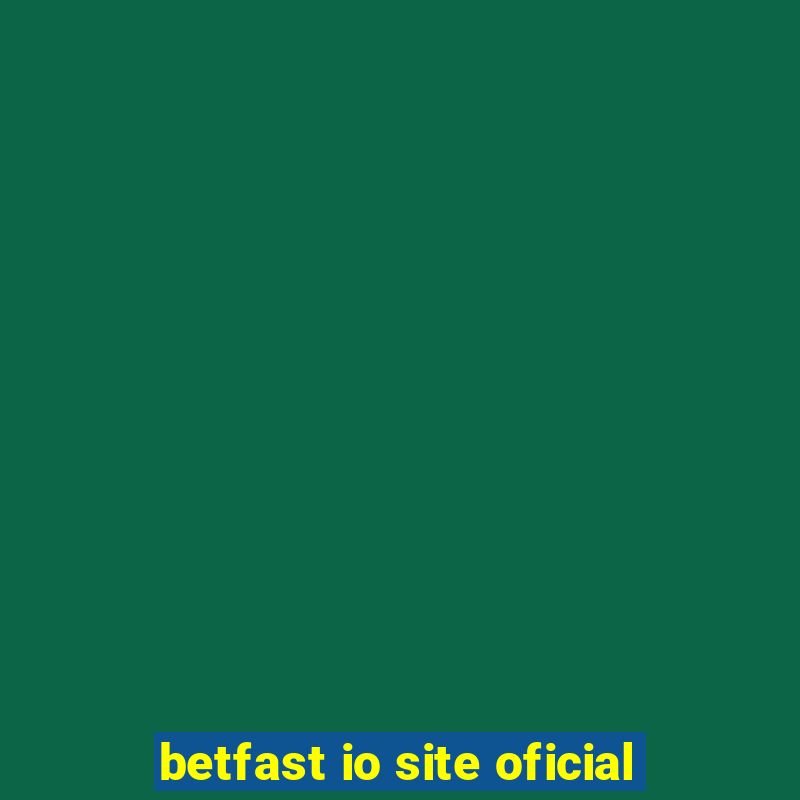 betfast io site oficial